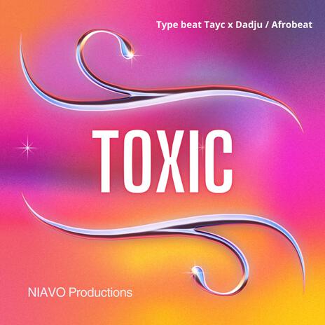 TOXIC | Boomplay Music