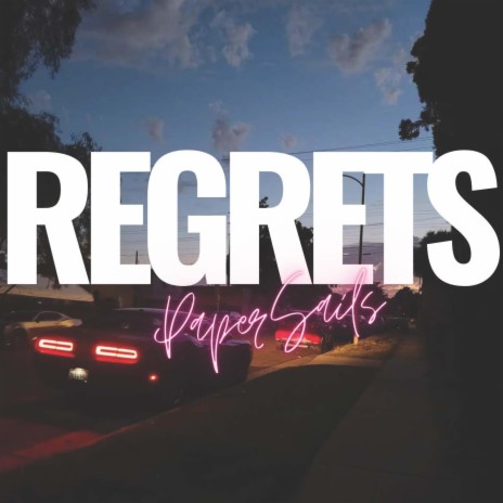 Regrets | Boomplay Music