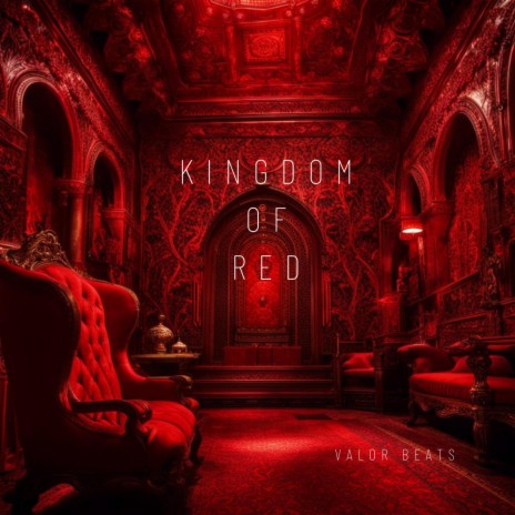 Kingdom Of Red | Boomplay Music