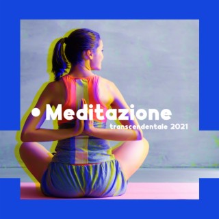 Meditazione transcendentale 2021