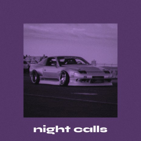 Night Calls | Boomplay Music