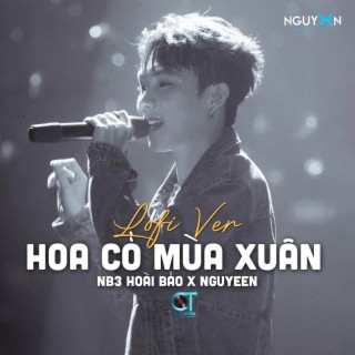 Hoa Cỏ Mùa Xuân (Lofi Ver.)