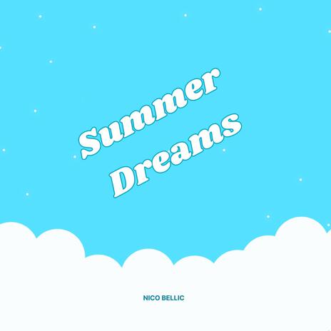 Summer Dreams | Boomplay Music