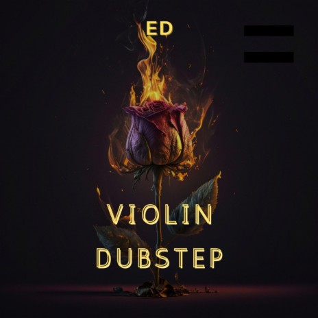 Violin Dubstep | Boomplay Music