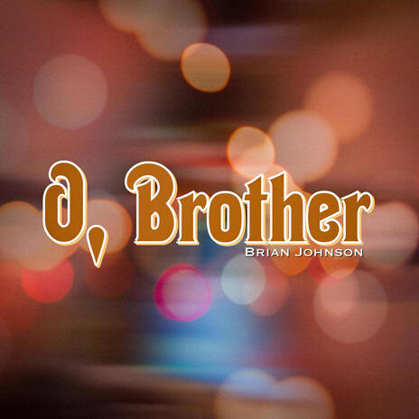 O, Brother (instrumental) | Boomplay Music