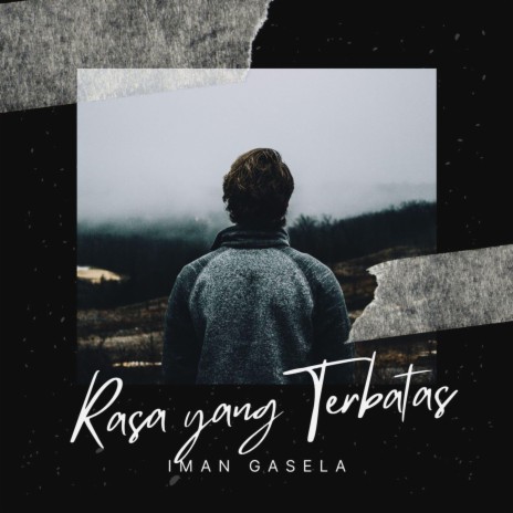 RASA YANG TERBATAS | Boomplay Music