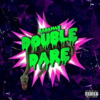 Double Dare lyrics | Boomplay Music