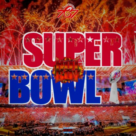 Super Bowl (HOT BOY)