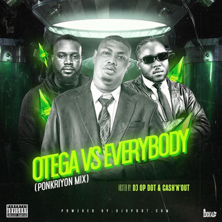 Otega vs Everybody (Ponkriyon Mix)