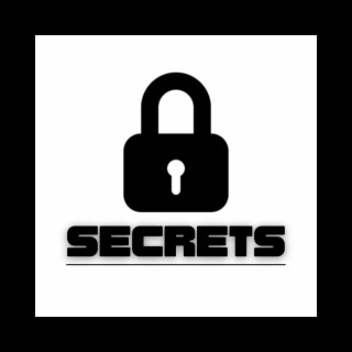 Secrets