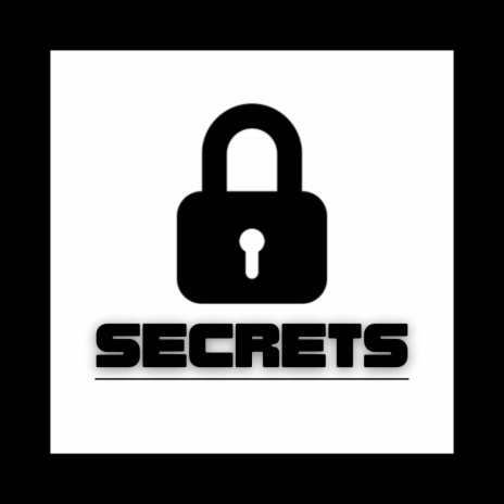 Secrets | Boomplay Music