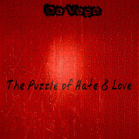 The Puzzle of Hate and Love, Pt. 3 | Boomplay Music