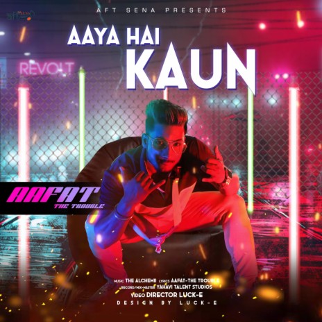 Aaya Hai Kaun ft. Alchemii | Boomplay Music