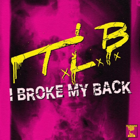 I Broke My Back