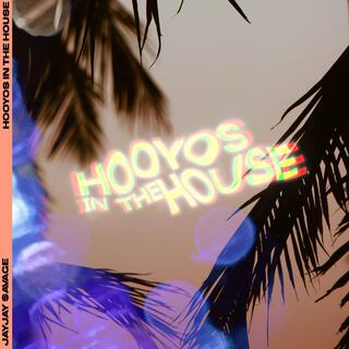 Hooyos In The House