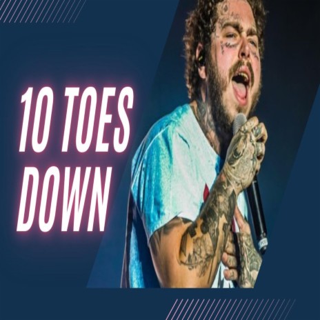 10 Toes Down | Boomplay Music