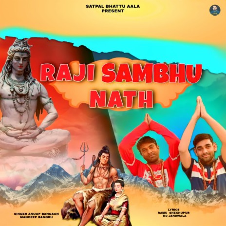 Raji Sambhu Nath ft. Mandeep Bangru | Boomplay Music