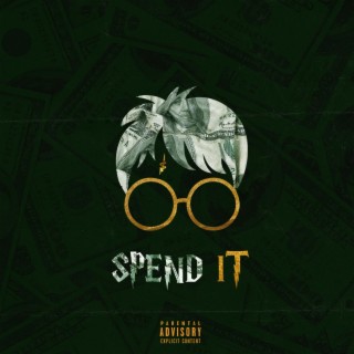 Spend It