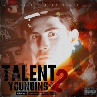 Talent Youngins 2 lyrics | Boomplay Music