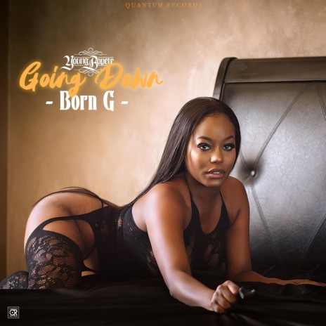 Going Down ft. Born G