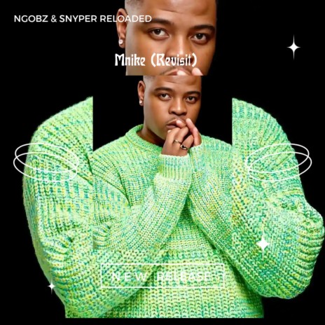 Mnike Revisit (To Tyler ICU & Nandipha 808) ft. Snyper Reloaded | Boomplay Music