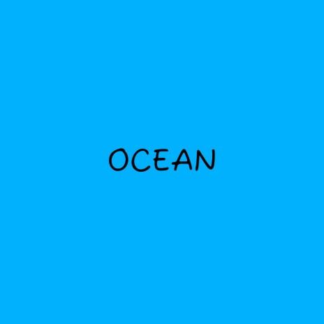 OCEAN (be happy)