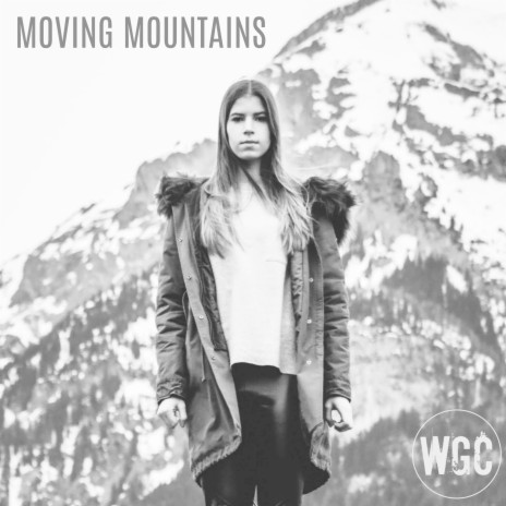 Moving Mountains | Boomplay Music