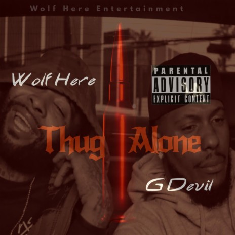 Thug Alone ft. Gdevil | Boomplay Music