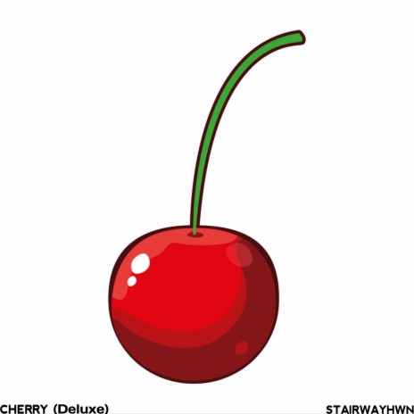 Cherry (Deluxe) | Boomplay Music