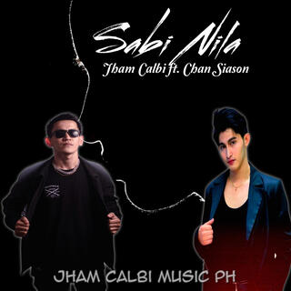 Sabi Nila ft. Chan Siason lyrics | Boomplay Music