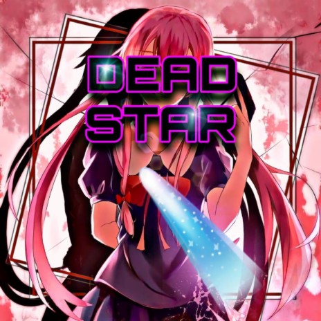 DeadStar | Boomplay Music