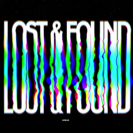 Lost & Found | Boomplay Music