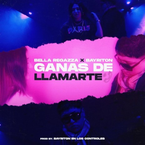 Ganas De Llamarte (Con Bayriton) | Boomplay Music