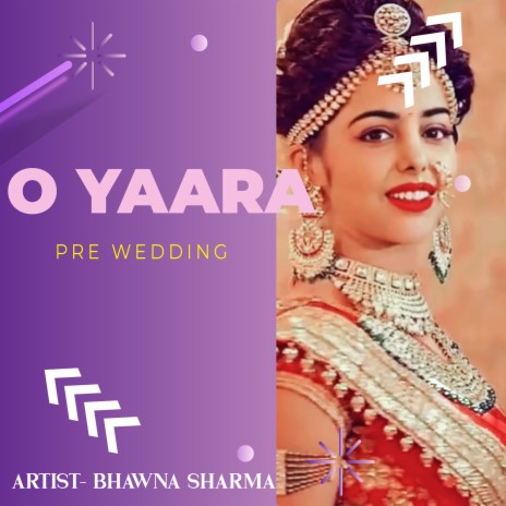 O Yaara (Pre Wedding) | Boomplay Music