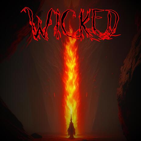 Wicked | Boomplay Music