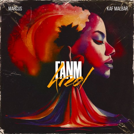 Fanm kreol ft. Kaf Malbar | Boomplay Music