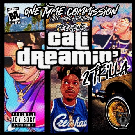 2 Trilla Cali Dreamin MP3 Download Lyrics Boomplay