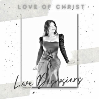 Love of Christ lyrics | Boomplay Music