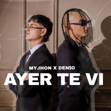 AYER TE VI ft. MyJhon