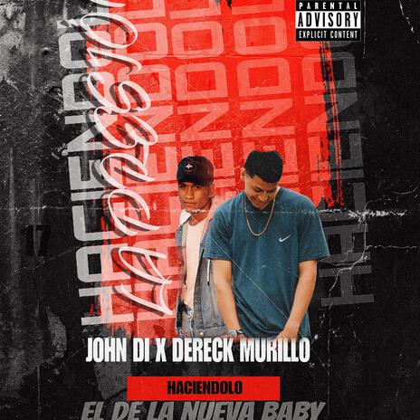 Haciendolo ft. Dereck Murillo | Boomplay Music