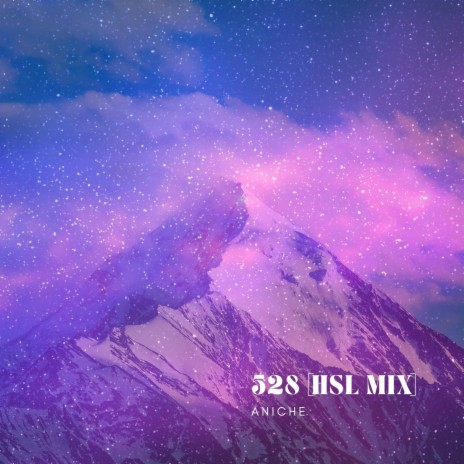 528 (HSL Mix) | Boomplay Music