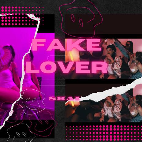 FAKE LOVER | Boomplay Music