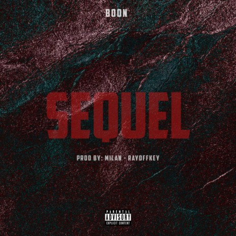 Sequel | Boomplay Music