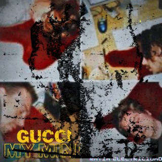 Gucci My Mind