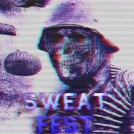 Sweat Fest