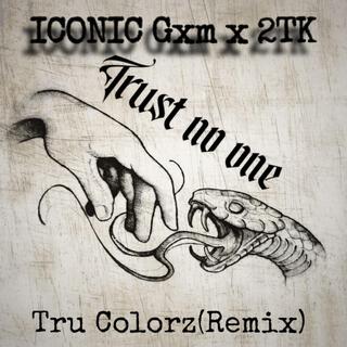 Tru Colorz (Remix)