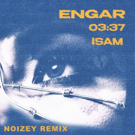 ENGAR (NOIZEY Remix) ft. Isam | Boomplay Music