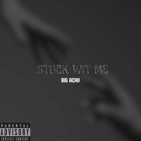 Stuck wit me | Boomplay Music