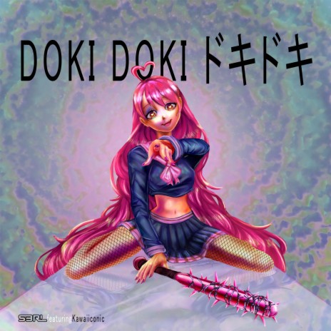 Doki Doki ドキドキ ft. Kawaiiconic
