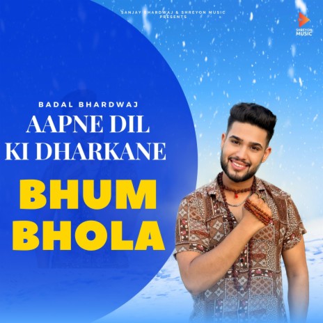 Aapne Dil Ki Dharkane Bum Bhola | Boomplay Music